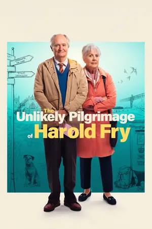 The Unlikely Pilgrimage of Harold Fry