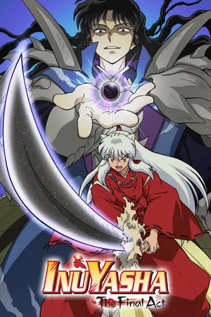 Inuyasha: The Final Act (English Dub)