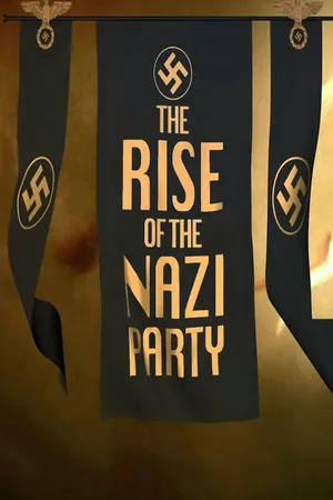 The Rise of the Nazi Party