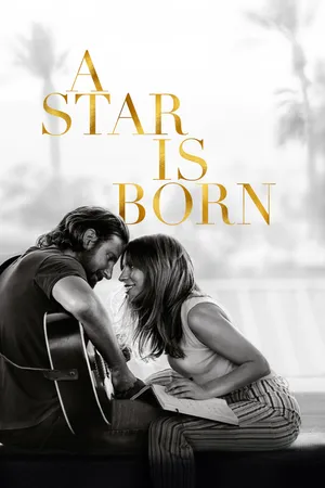 A Star Is Born (2018)