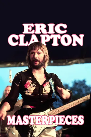 Eric Clapton: Masterpieces