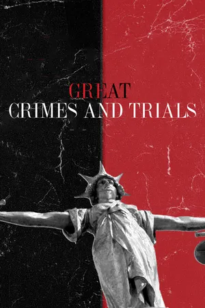 Great Crimes and Trials