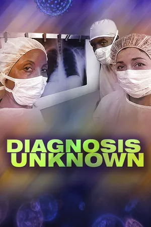 Diagnosis: Unknown