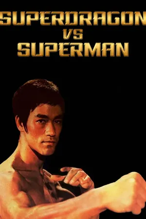 Superdragon Vs. Superman