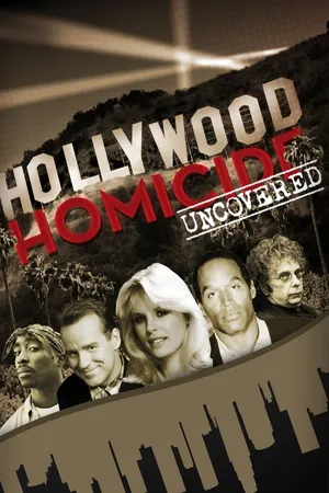 Hollywood Homicide Uncovered