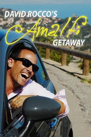 David Rocco’s Amalfi Getaway