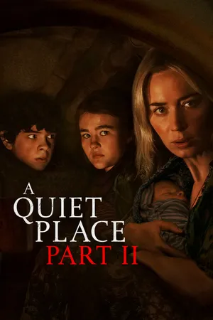 A Quiet Place Part II