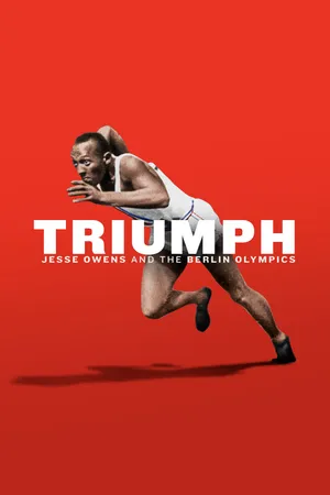 Triumph: Jesse Owens and the Berlin Olympics