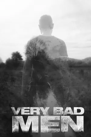 Very Bad Men