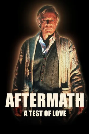 Aftermath: A Test of Love