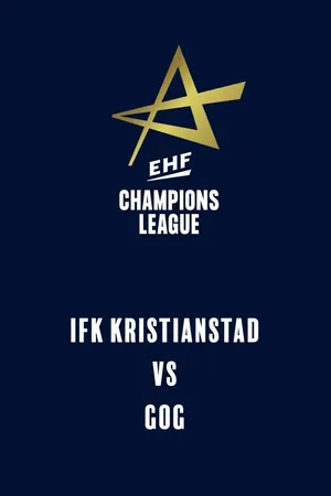 EHF Men's Champions League: IFK Kristianstad vs GOG (7 oktober 2026)
