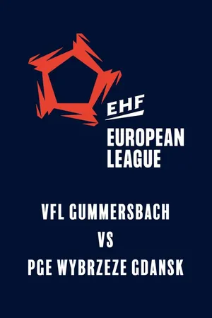 EHF Men's European League: VfL Gummersbach vs PGE Wybrzeze Gdansk