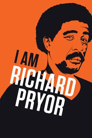 I Am Richard Pryor