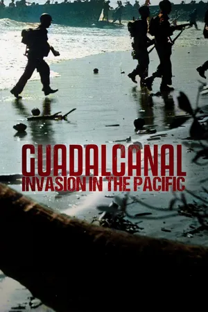 Guadalcanal: Invasion in the Pacific