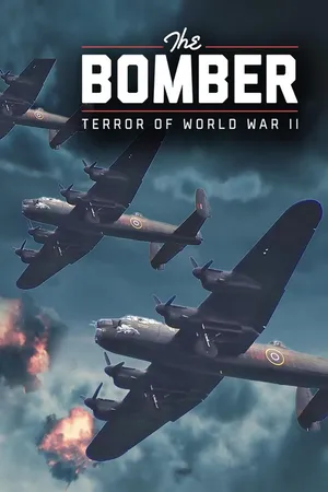 The Bomber: Terror of WWII
