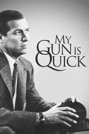 My Gun Is Quick