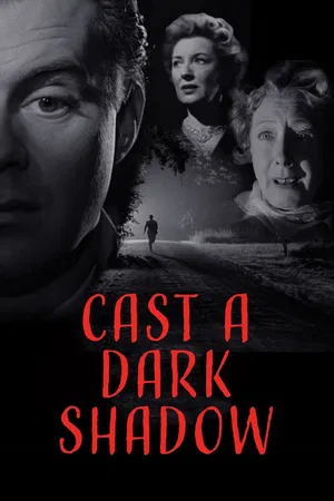 Cast A Dark Shadow