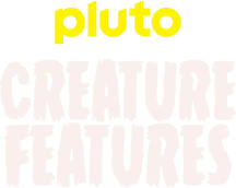 Pluto TV Creature Features