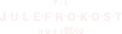 Til julefrokost hos r8Dio