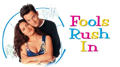 Fools Rush In