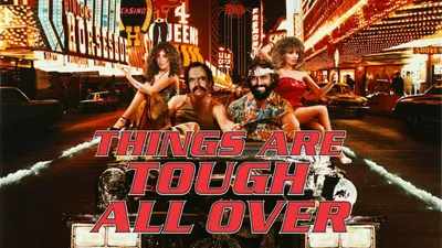 Things Are Tough All Over