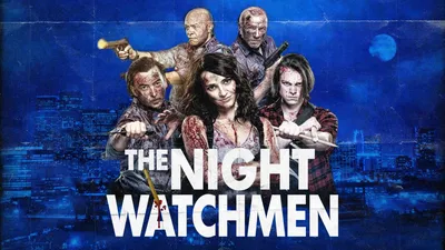 The Night Watchmen