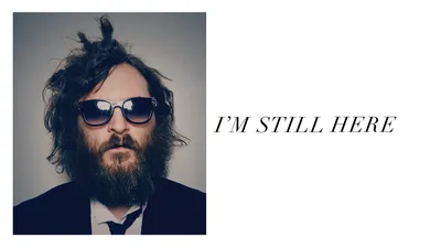 I'm Still Here