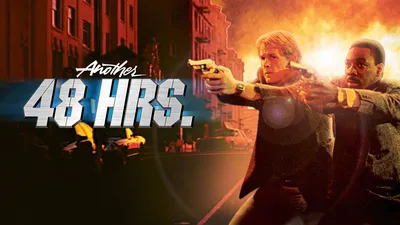 Another 48 Hrs.