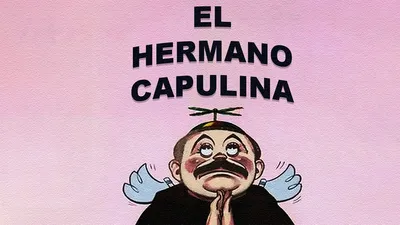 El Hermano Capulina