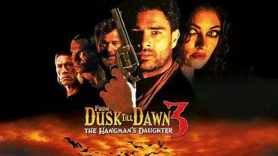 From Dusk Till Dawn 3: Hangman's Daughter