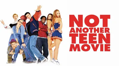 Not Another Teen Movie