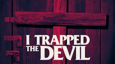 I Trapped The Devil