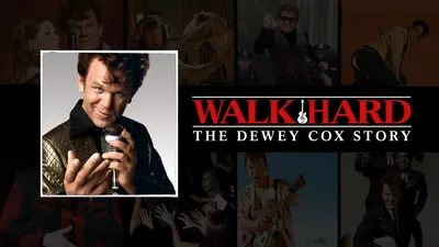 Walk Hard: The Dewey Cox Story