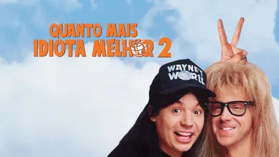 Quanto Mais Idiota Melhor 2