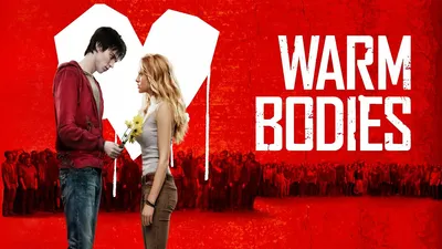 Warm Bodies