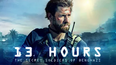 13 Hours: The Secret Soldiers of Benghazi