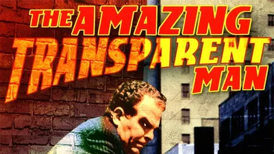 The Amazing Transparent Man