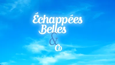 Échappées Belles