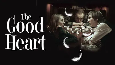The Good Heart
