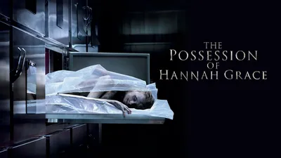 The Possession of Hannah Grace