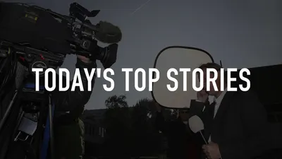 Today's Top Stories