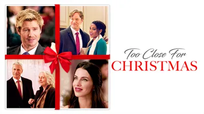 Too Close For Christmas