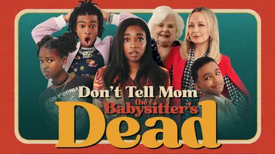 Don't Tell Mom the Babysitter's Dead (2024)