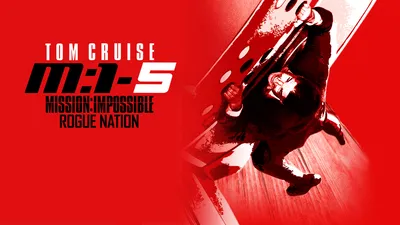 Mission: Impossible - Rogue Nation