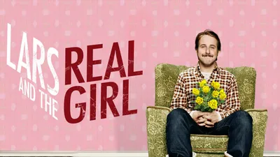 Lars and The Real Girl