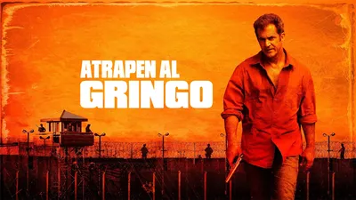 Atrapen al gringo
