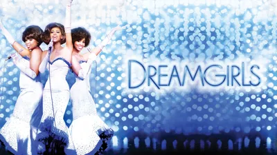 Dreamgirls