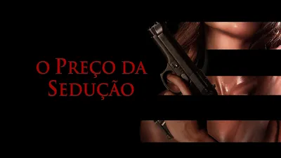 O Preço da Sedução