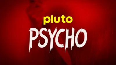Pluto TV Psycho