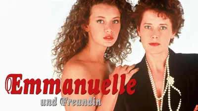 Emmanuelle und Freundin